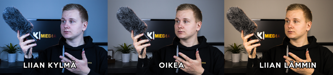 Kuvausolosuhteista riippuen valkotasapaino vaihtelee suuresti!